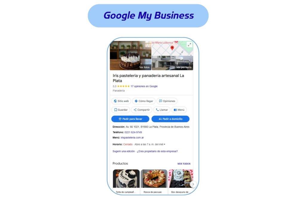 Google my business para Iris Pastelería realizado por Antonela Casagrande community manager, social media manager y creadora de contenido AI